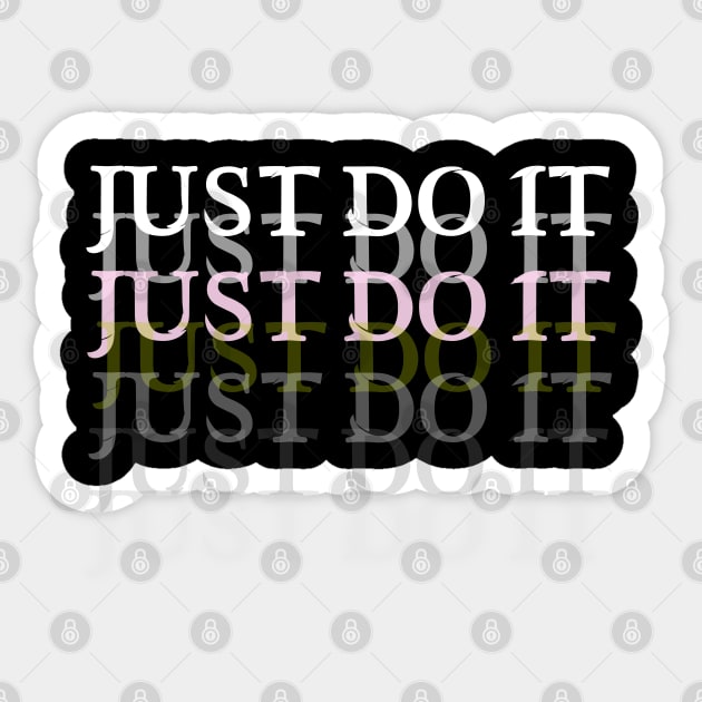 just do it T-shirt Sticker by maryam99